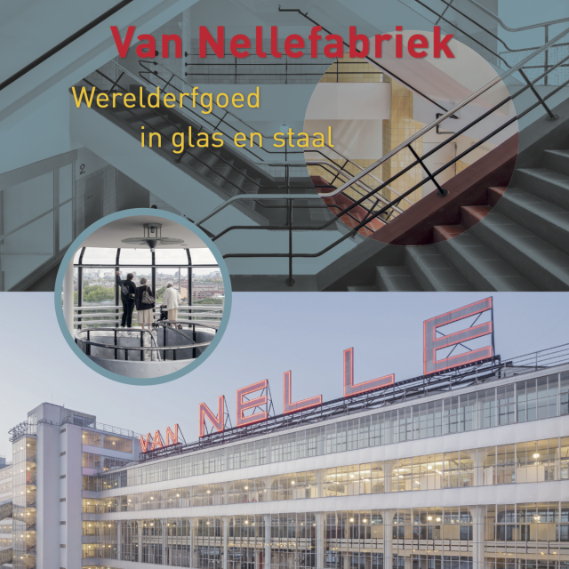 Selectie voorzijde boek Van Nellefabriek - Werelderfgoed in glas en staal